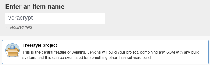 screenshot of Jenkins wui where
the user is about to make a new project named
"veracrypt."